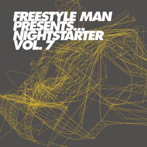 Freestyle Man presents: Nightstarter 7