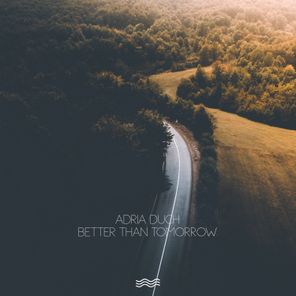 Better Than Tomorrow