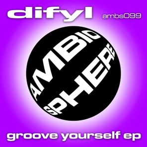 Groove Yourself EP