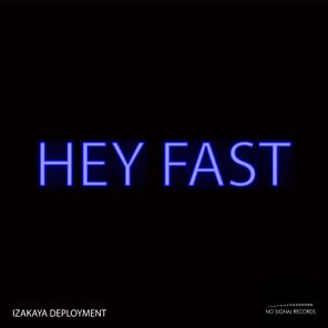 Hey Fast