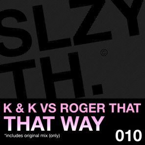 That Way (Original Mix)