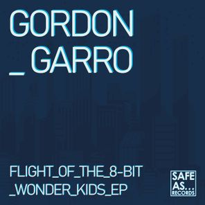 Flight of the 8-Bit Wonder Kids - EP