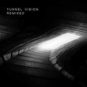 Tunnel Vision Remixed