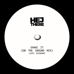 Shake It (On the Ground Mix)