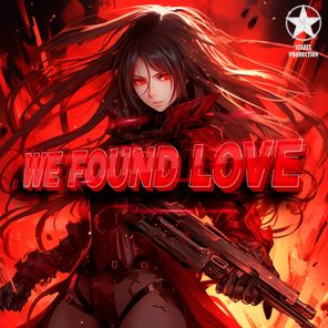 We Found Love (Nightcore)