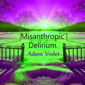 Misanthropic Delirium