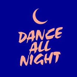 Dance All Night