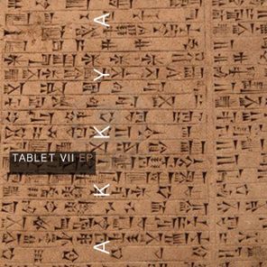 Tablet VII - EP