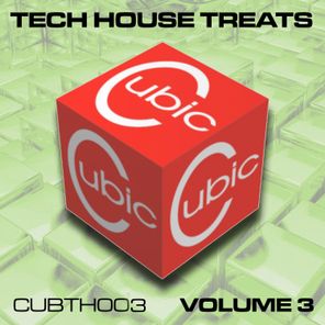 Cubic Tech House Treats, Vol. 3