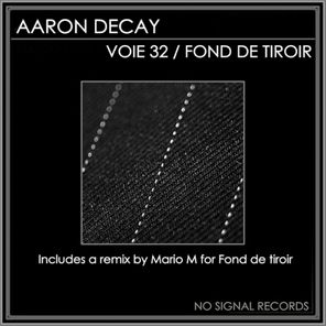 Voie 32 / Fond De Tiroir