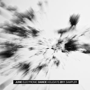 June Electronic Dance Holidays 2011 Sampler