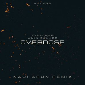 Overdose (Naji Arun Remix)