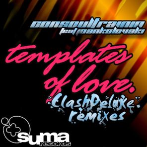 Templates Of Love (ClashDeluxe Remixes)