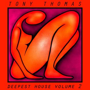 Tony Thomas Deepest House, Vol. 2