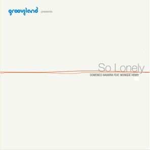 So Lonely (feat. Monique Henry)