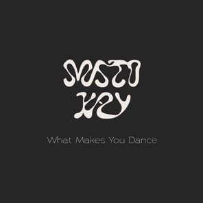 What Makes You Dance EP