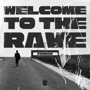 Welcome To The Rave