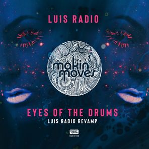 Eyes of the Drums (Luis Radio Re-Vamp)