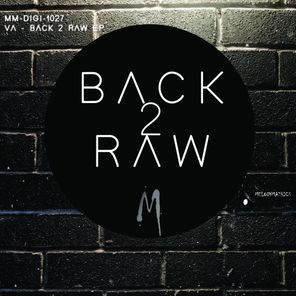 Back 2 Raw EP