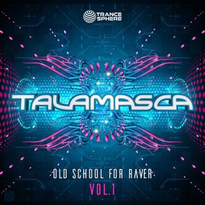 Old School for Raver, Vol. 1