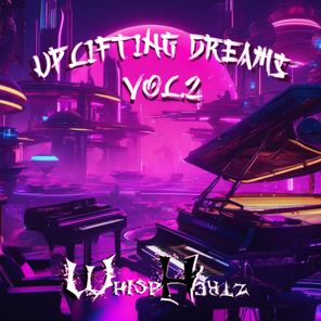 Uplifting Dreams Vol.2