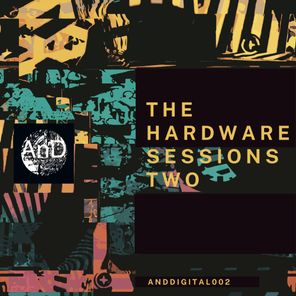 The Hardware Sessions Two