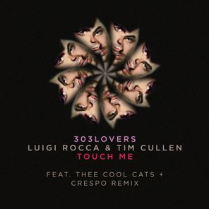 Touch Me the Remixes Part 2