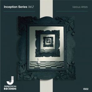 Jumpstereo Records Presents Inception Series, Vol. 2