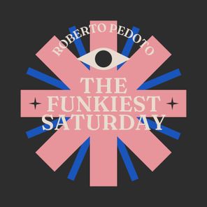 The Funkiest Saturday