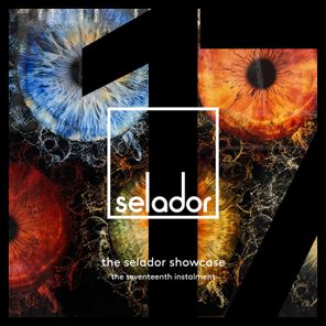 The Selador Showcase - The Seventeenth Instalment