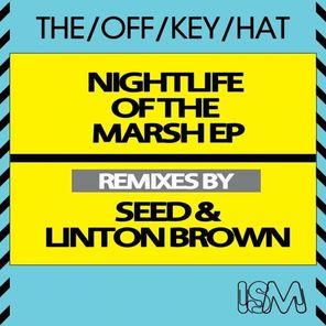 Nightlife Of The Marsh EP