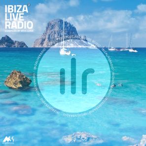 Ibiza Live Radio, Vol. 2 (Compiled by MIss Luna)