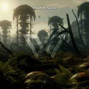 Deeper Tales II