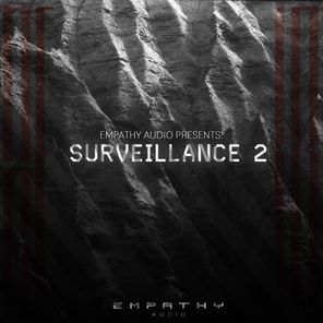 Empathy Audio Presents: Surveillance 2