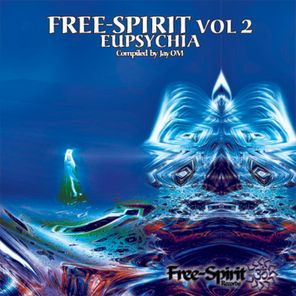 Free-Spirit, Vol. 2 Eupsychia (Compiled by Jay OM)