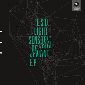 L. S. D. Light Sensorial Deviant