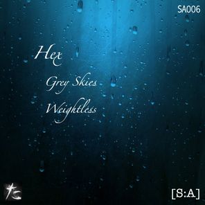 Grey Skies/Weightless