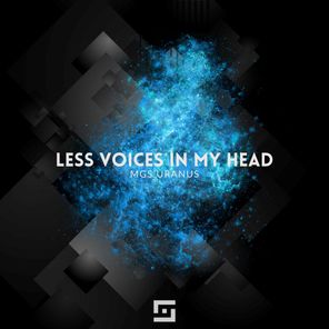 Less Voices in My Head