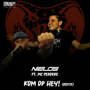 Kom Op Hey! (Refix) [feat. MC Perdere]