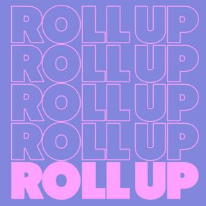 Roll Up (Extended Mix)