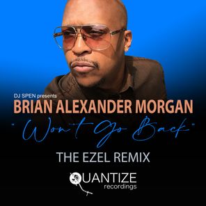 Won’t Go Back (The Ezel Remixes)