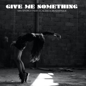 Give Me Something