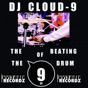 The Beating Of The 9 Drum