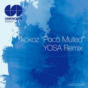 Poco Muted (Yosa Remix)