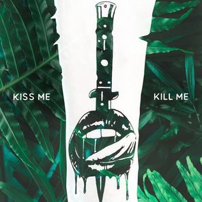 Kiss Me, Kill Me