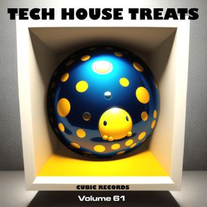 Cubic Tech House Treats, Vol. 61