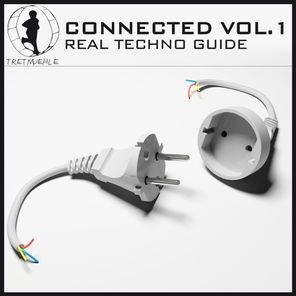 Tretmuehle Pres. Connected, Vol. 1 - Real Techno Guide