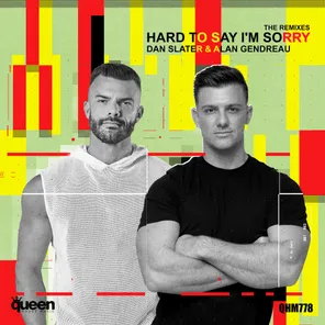 Hard to Say I'm Sorry (Remixes)