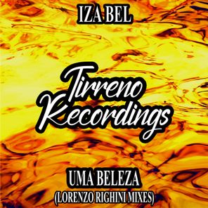 Uma Beleza (Lorenzo Righini Mixes)