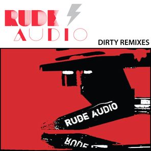 Dirty Remixes